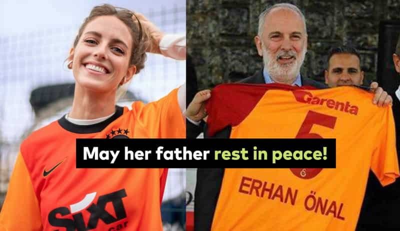 Bige Önal father's death , she wears the orange t-shirt of galatasaray with her father Erhan Önal holding his orange galatasary t-shirt with number 5, with the text may her father rest in peace