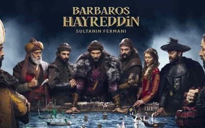 Barbaros Hayreddin: Sultanın Fermanı (2022) – Turkish Dizi Series