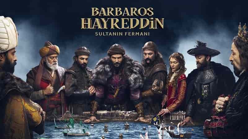 Barbaros Hayreddin: Sultanın Fermanı (2022) Turkish dizi series Tolgahan Sayışman as Hızır Reis over a map with ships surrounded by people captain ottoman empire suleiman
