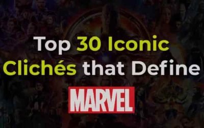Top 30 Iconic Clichés Defining the Marvel Universe – MCU